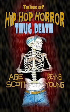 Bild des Verkufers fr Tales of Hip Hop Horror: Thug Death zum Verkauf von moluna