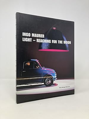 Seller image for Ingo Maurer: Light: Reaching for the Moon for sale by Southampton Books