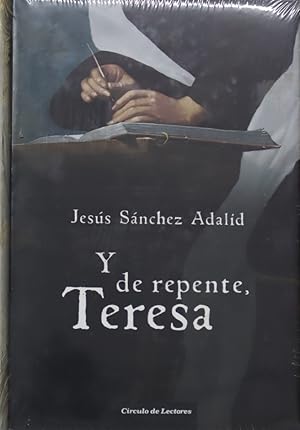 Imagen del vendedor de Y de repente, Teresa a la venta por Librera Alonso Quijano