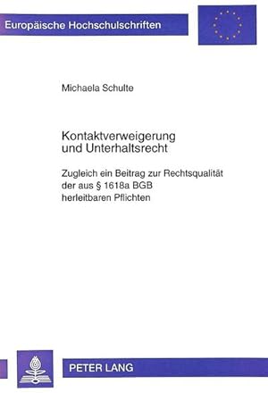 Immagine del venditore per Kontaktverweigerung und Unterhaltsrecht venduto da BuchWeltWeit Ludwig Meier e.K.