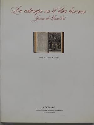 Immagine del venditore per La estampa en el libro barroco Juan de Courbes venduto da Librera Alonso Quijano