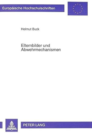 Bild des Verkufers fr Elternbilder und Abwehrmechanismen zum Verkauf von BuchWeltWeit Ludwig Meier e.K.