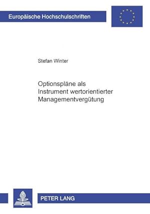 Seller image for Optionsplne als Instrument wertorientierter Managementvergtung for sale by BuchWeltWeit Ludwig Meier e.K.