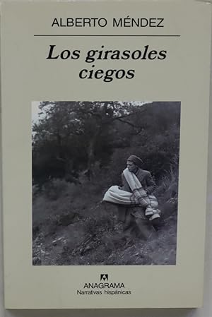 Seller image for Los girasoles ciegos for sale by Librera Alonso Quijano