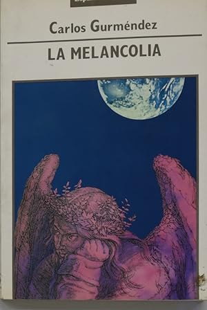 Imagen del vendedor de La melancola a la venta por Librera Alonso Quijano