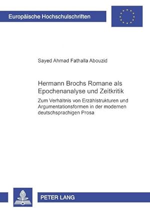 Imagen del vendedor de Hermann Brochs Romane als Epochenanalyse und Zeitkritik a la venta por BuchWeltWeit Ludwig Meier e.K.