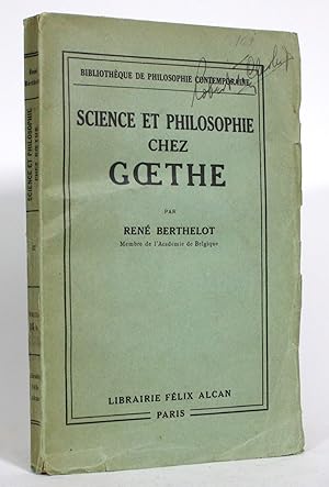 Bild des Verkufers fr Science et Philosophie chez Goethe zum Verkauf von Minotavros Books,    ABAC    ILAB