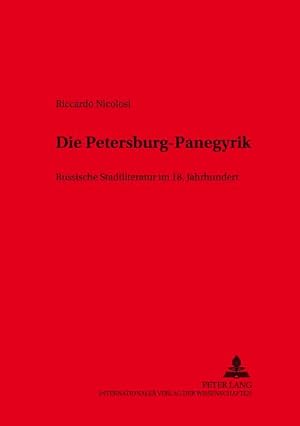 Seller image for Die Petersburg-Panegyrik for sale by BuchWeltWeit Ludwig Meier e.K.