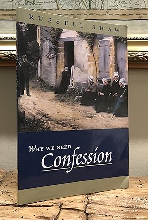 Seller image for Why We Need Confession for sale by CARDINAL BOOKS  ~~  ABAC/ILAB