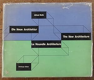 The New Architecture (Die Neue Architektur. La Nouvelle Architecture)