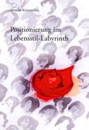 Seller image for Positionierung im Lebensstil-Labyrinth for sale by BuchWeltWeit Ludwig Meier e.K.