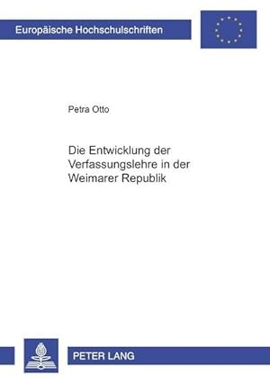 Seller image for Die Entwicklung der Verfassungslehre in der Weimarer Republik for sale by BuchWeltWeit Ludwig Meier e.K.