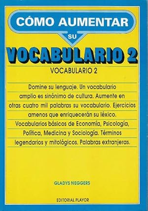 Cómo aumentar su Vocabulario 2. Vocabulario culto.