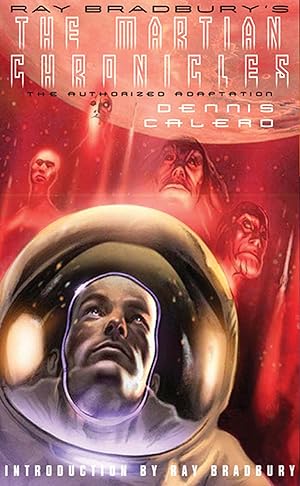 Seller image for Ray Bradbury's The Martian Chronicles: The Authorized Adaptation 2011 PB for sale by Miki Store