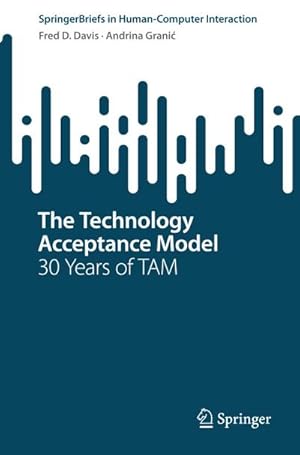 Imagen del vendedor de The Technology Acceptance Model a la venta por BuchWeltWeit Ludwig Meier e.K.