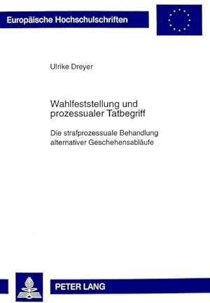 Imagen del vendedor de Wahlfeststellung und prozessualer Tatbegriff a la venta por BuchWeltWeit Ludwig Meier e.K.