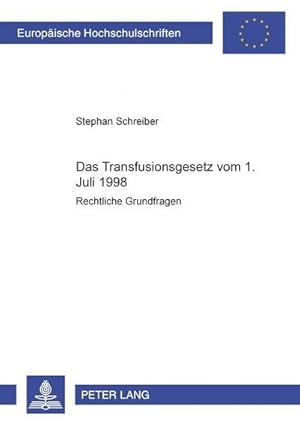 Bild des Verkufers fr Das Transfusionsgesetz vom 1. Juli 1998 zum Verkauf von BuchWeltWeit Ludwig Meier e.K.