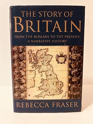Seller image for The Story of Britain: From the Romans to the Present: A Narrative History [FIRST AMERICAN EDITION, FIRST PRINTING] for sale by Vero Beach Books