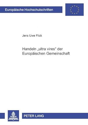Seller image for Handeln "ultra vires" der Europischen Gemeinschaft for sale by BuchWeltWeit Ludwig Meier e.K.