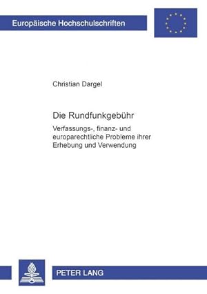 Imagen del vendedor de Die Rundfunkgebhr a la venta por BuchWeltWeit Ludwig Meier e.K.