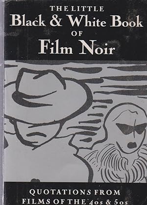 Seller image for The Little Black & White Book of Film Noir for sale by Robinson Street Books, IOBA