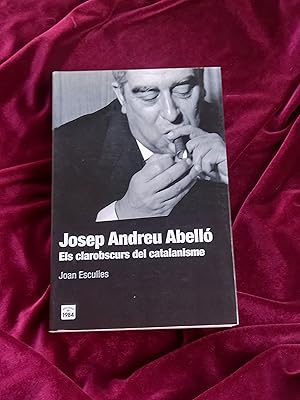 Imagen del vendedor de Josep Andreu Abell. Els clarobscurs del catalanisme a la venta por Llibreria Fnix