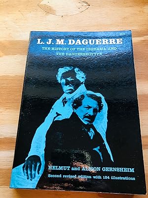 Seller image for L. J. M. Daguerre: The History of the Diorama and the Daguerreotype for sale by Cream Petal Goods