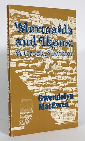 Mermaids and Ikons: A Greek Summer