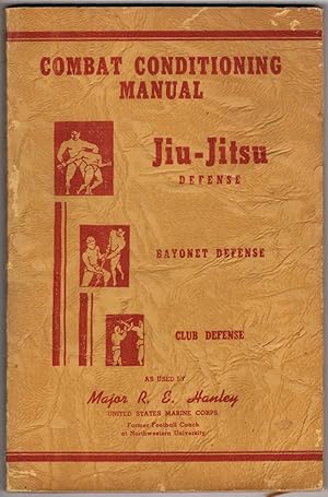 Seller image for Combat Conditioning Manual: Jiu-Jitsu Defense: Bayonet Defense: Club Defense for sale by Recycled Books & Music