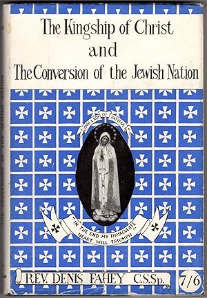 Immagine del venditore per The Kinghip of Christ and the Conversion of the Jewish Nation venduto da Recycled Books & Music