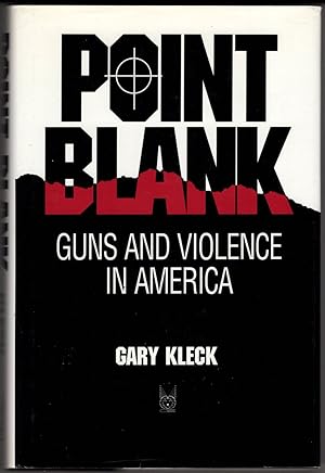 Imagen del vendedor de Point Blank: Guns and Violence in America a la venta por Recycled Books & Music