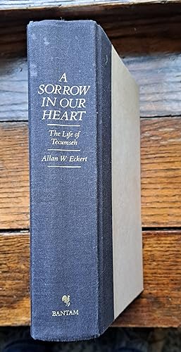 Seller image for A Sorrow In Our Heart. The Life of Tecumseh for sale by Grandma Betty's Books