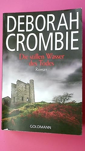 Seller image for DIE STILLEN WASSER DES TODES. Roman for sale by Butterfly Books GmbH & Co. KG