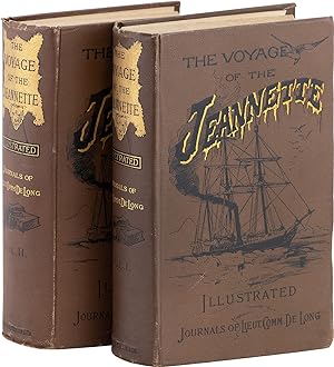 The Voyage of the Jeannette. The Ship and Ice Journals of George W. De Long, Lieutenant-Commander...