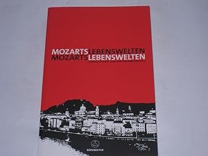 Seller image for Mozarts Lebenswelten. Eine Zrcher Ringvorlesung 2006 for sale by Der-Philo-soph
