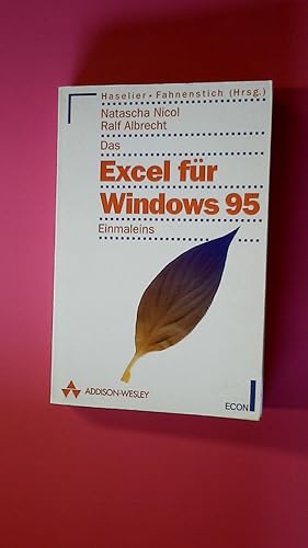 Bild des Verkufers fr DAS EXCEL-FR-WINDOWS-95-EINMALEINS. zum Verkauf von Butterfly Books GmbH & Co. KG