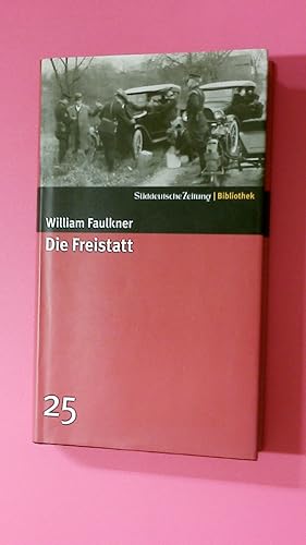 Bild des Verkufers fr DIE FREISTATT. Roman zum Verkauf von HPI, Inhaber Uwe Hammermller