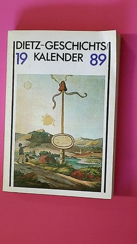 Bild des Verkufers fr DIETZ-GESCHICHTS-KALENDER 1989,. zum Verkauf von Butterfly Books GmbH & Co. KG