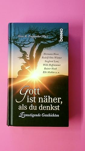 Immagine del venditore per GOTT IST NHER, ALS DU DENKST. ermutigende Geschichten venduto da Butterfly Books GmbH & Co. KG