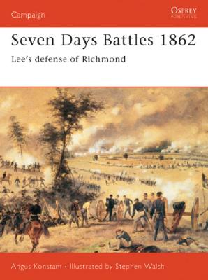 Seller image for Seven Days Battles 1862: Lee's Defense of Richmond (Paperback or Softback) for sale by BargainBookStores
