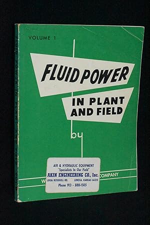 Image du vendeur pour Fluid Power in Plant and Field mis en vente par Books by White/Walnut Valley Books