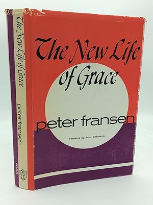 THE NEW LIFE OF GRACE
