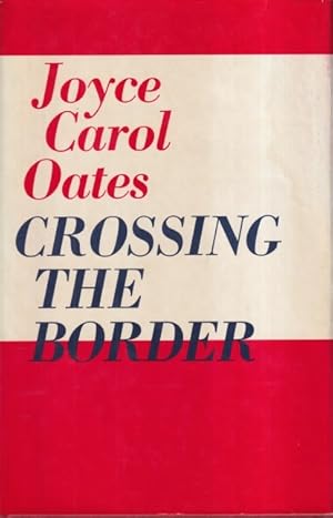 Seller image for Crossing the Border for sale by Ziesings