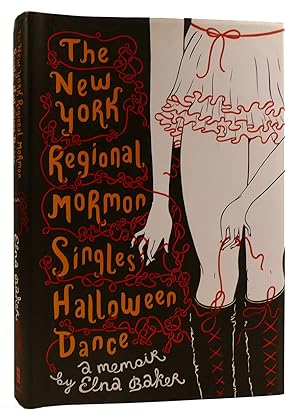 THE NEW YORK REGIONAL MORMON SINGLES HALLOWEEN DANCE: A MEMOIR