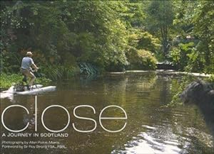 Imagen del vendedor de Close: A Journey in Scotland a la venta por WeBuyBooks