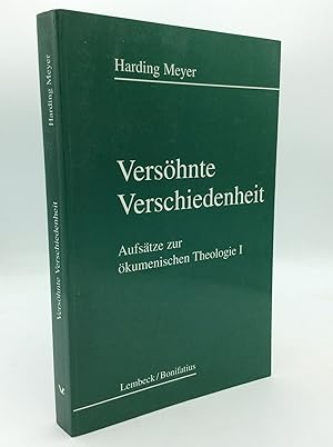 VERSOHNTE VERSCHIEDENHEIT: Aufsatze zur Okumenischen Theologie I.