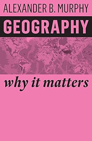 Seller image for Geography: Why It Matters for sale by WeBuyBooks