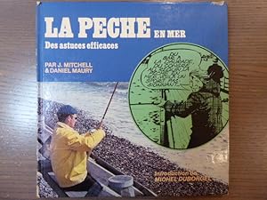 Imagen del vendedor de La Pche en mer. Des astuces efficaces. a la venta por Tir  Part