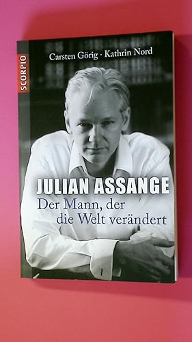 Seller image for JULIAN ASSANGE. der Mann, der die Welt verndert for sale by HPI, Inhaber Uwe Hammermller