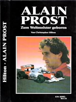 Bild des Verkufers fr Alain Prost. zum Verkauf von Antiquariat Carl Wegner